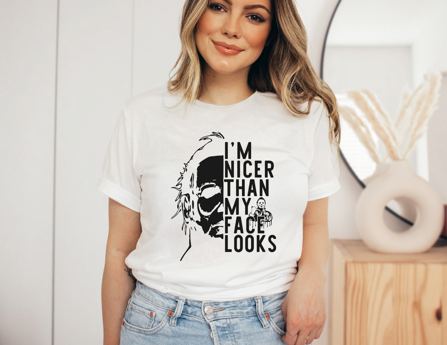 I’m Nicer Than My Face Looks Shirt