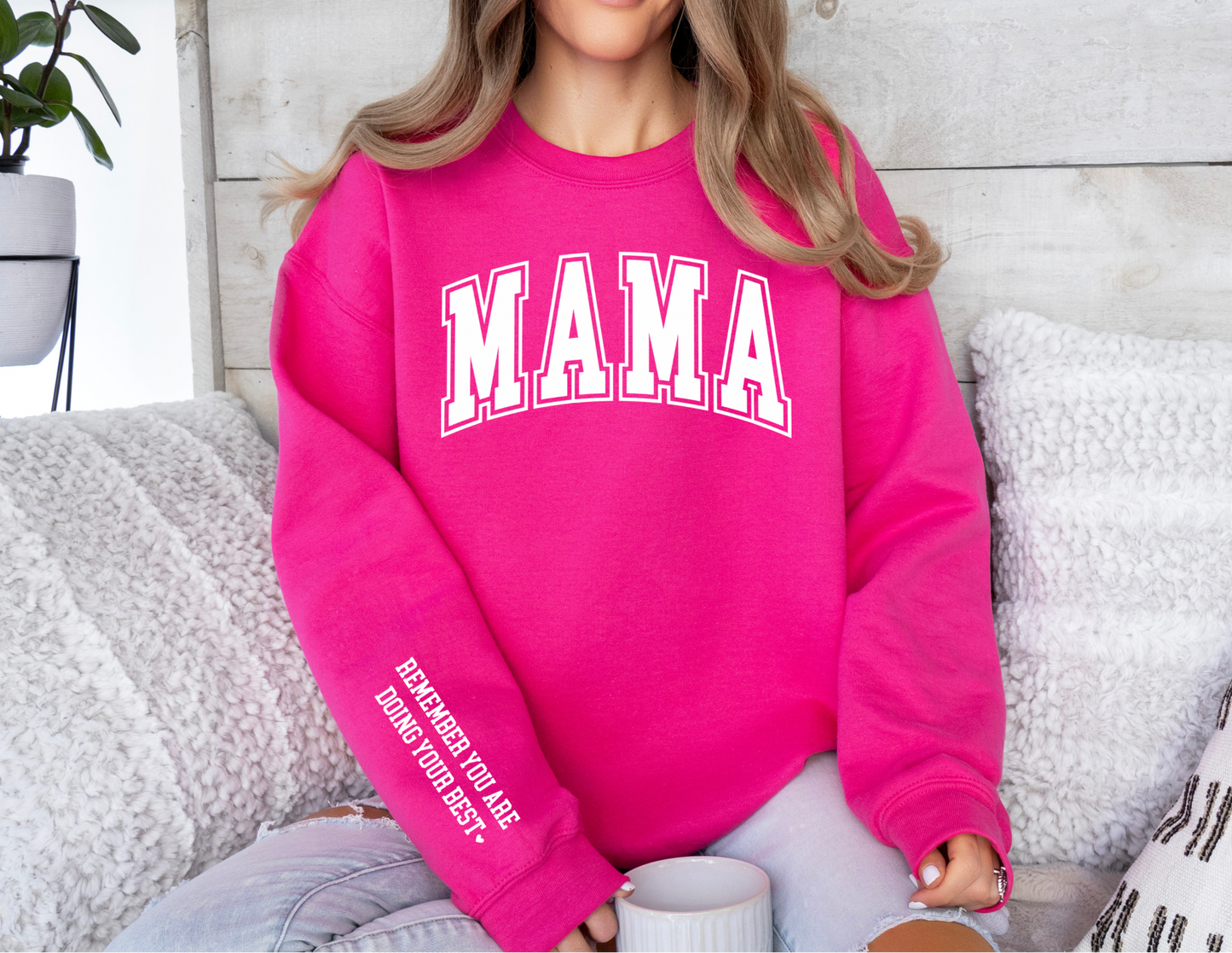 Mama - Doing Your Best Sweatshirt