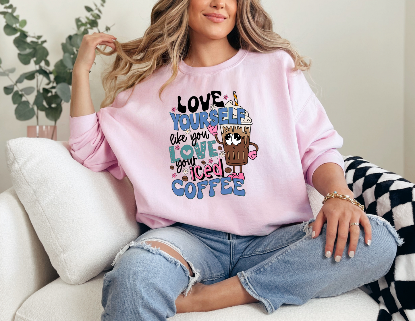 Love Yourself Like You Love Coffee Sweatshirt