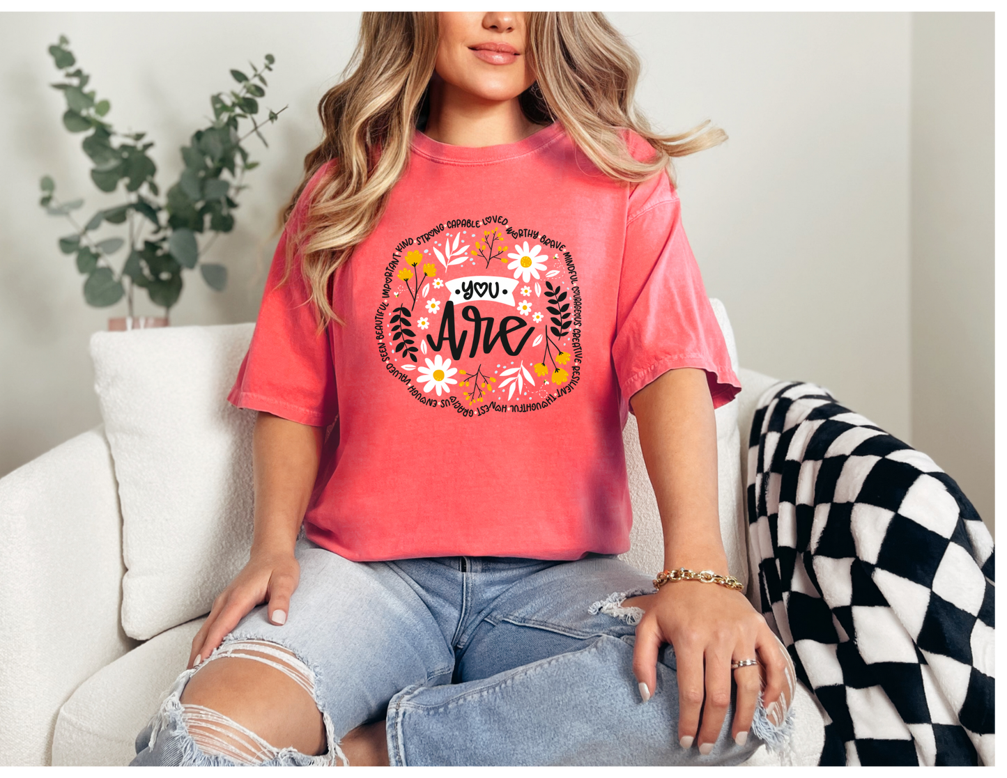 You Are Shirt
