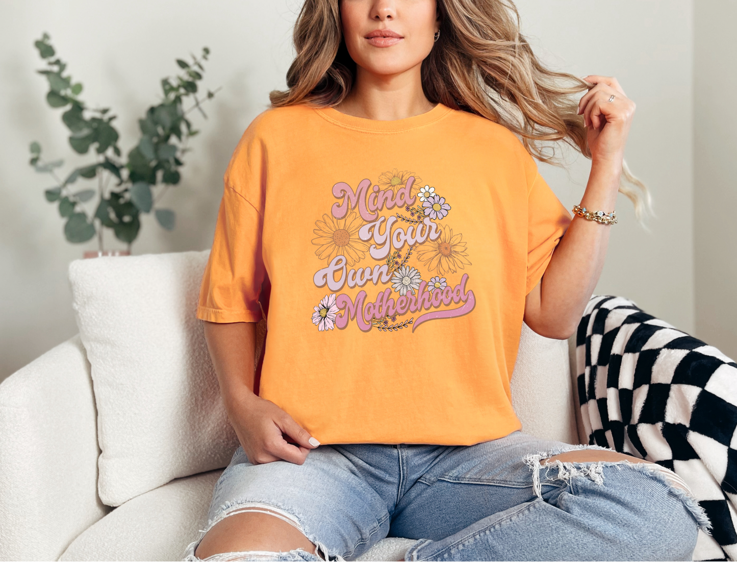 Mind Your Own Motherhood Shirt