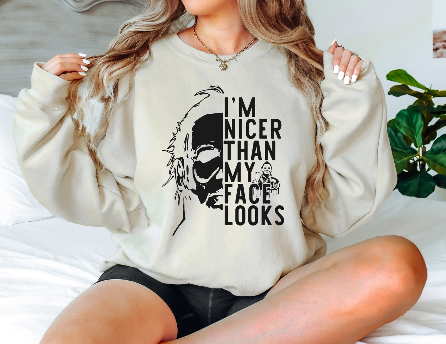 I’m Nicer Than my Face Looks Sweatshirt