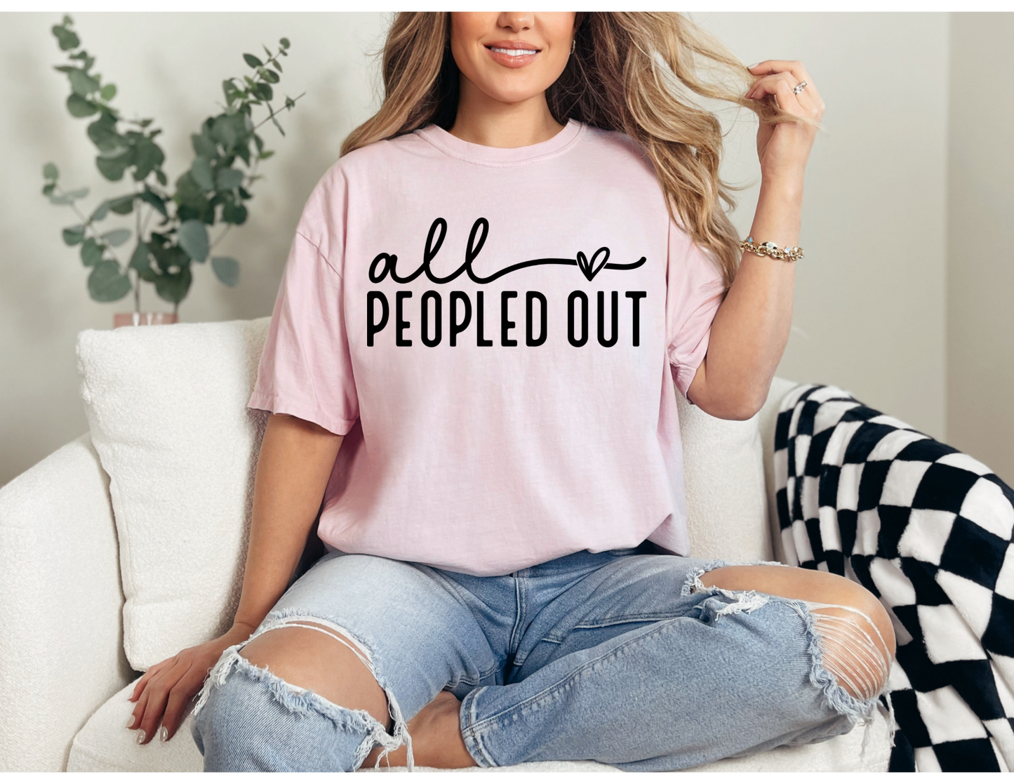 All Peopled Out Shirt