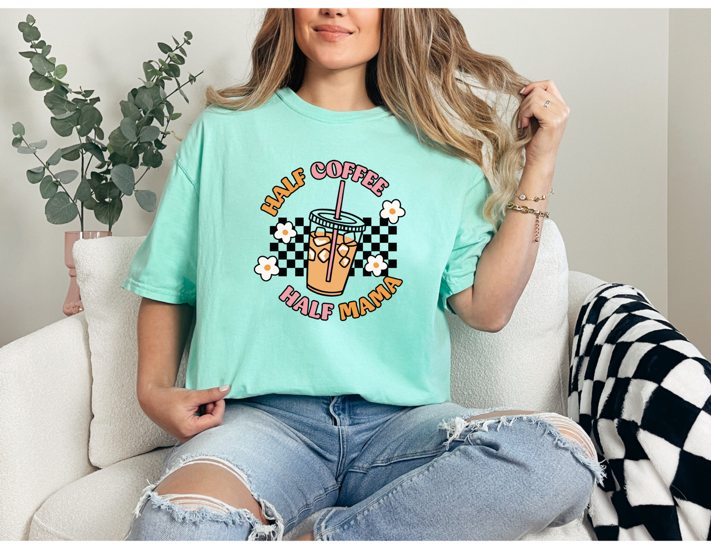 Half Coffee Half Mama Shirt