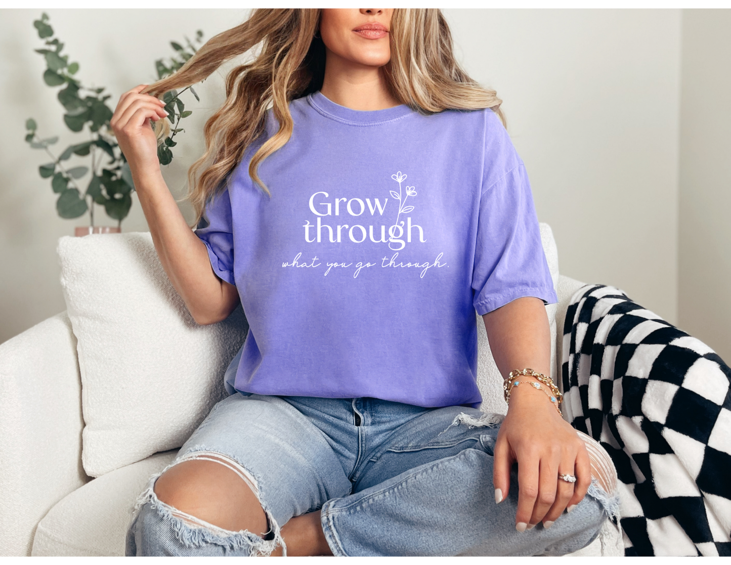 Grow Through What You Go Through Shirt