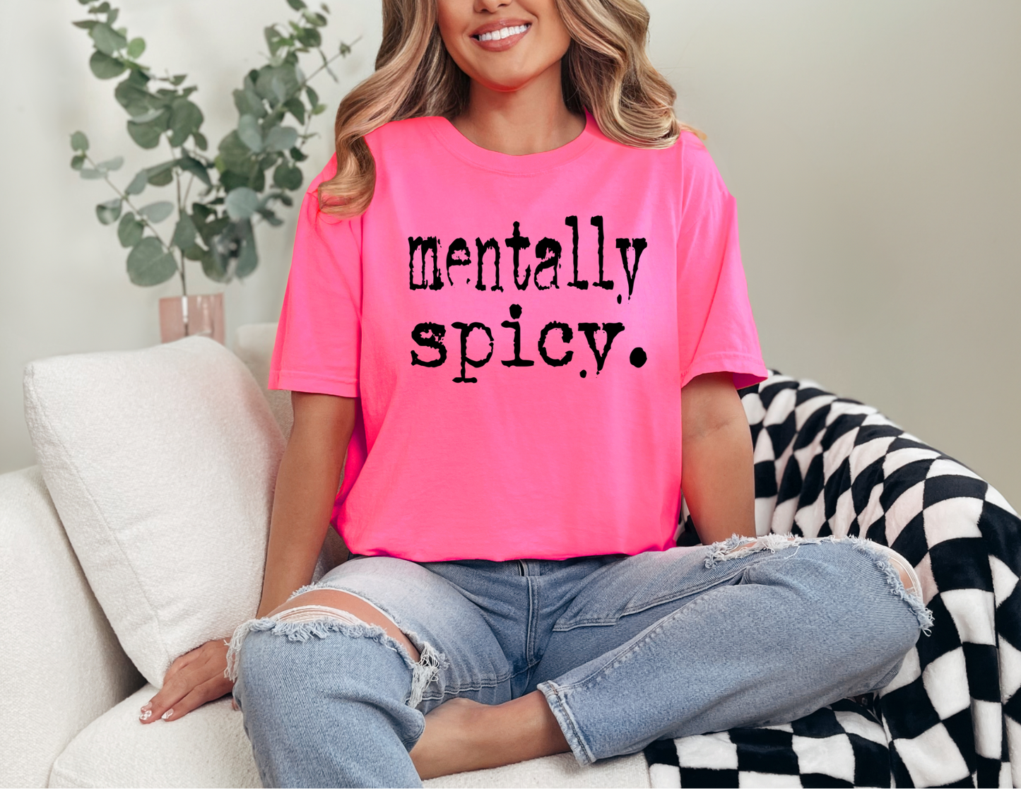 Mentally Spicy Shirt
