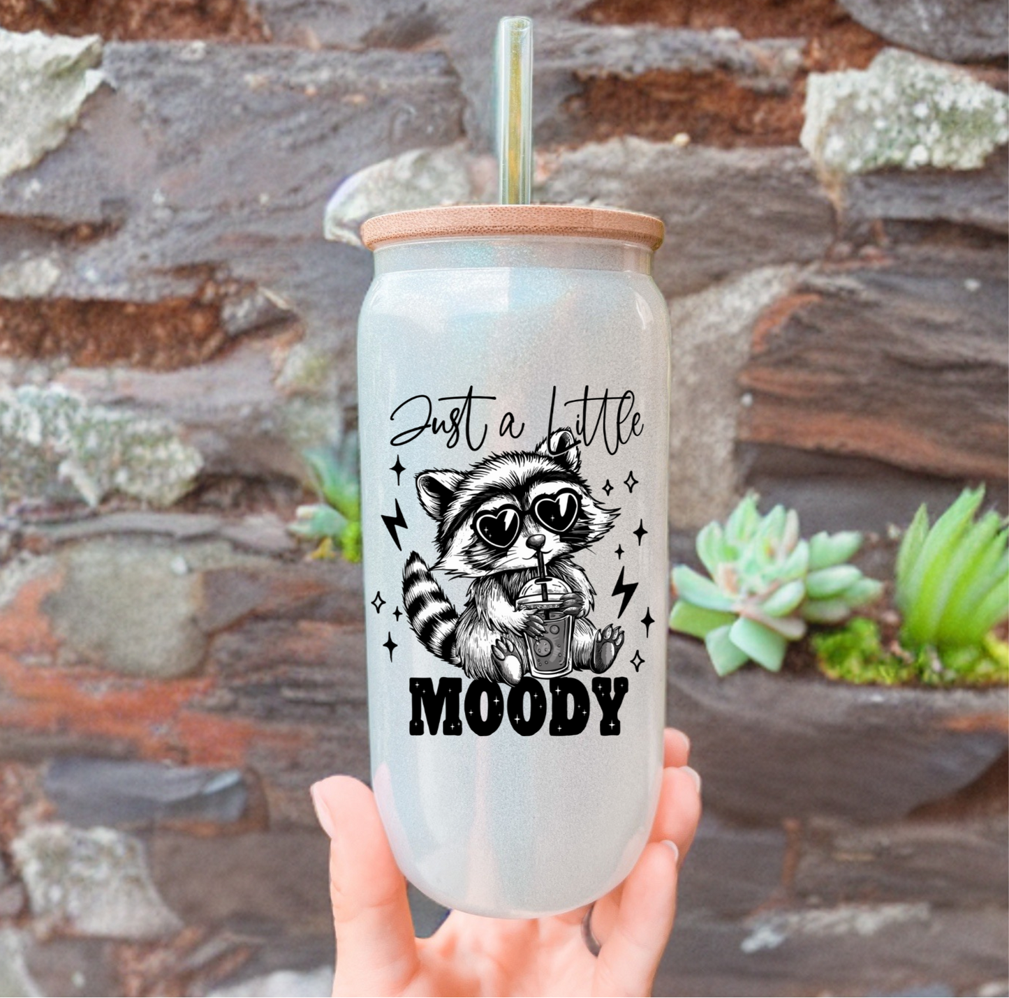 Just a Little Moody Tumbler