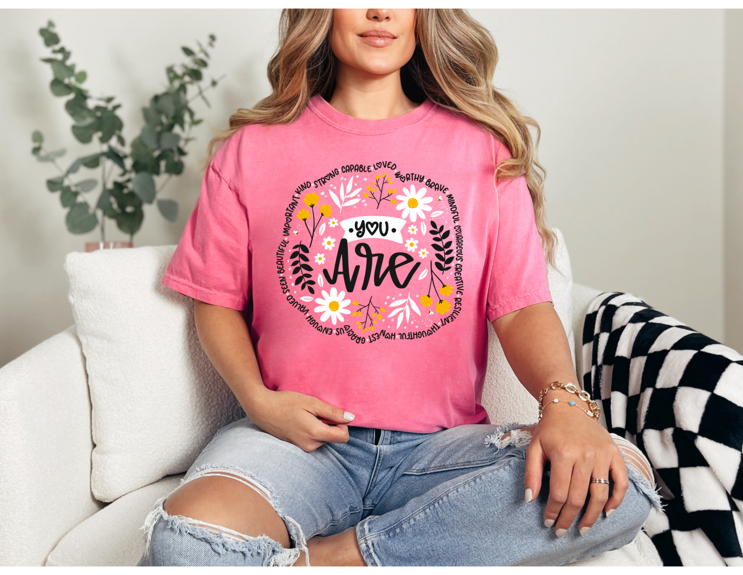 You Are Shirt