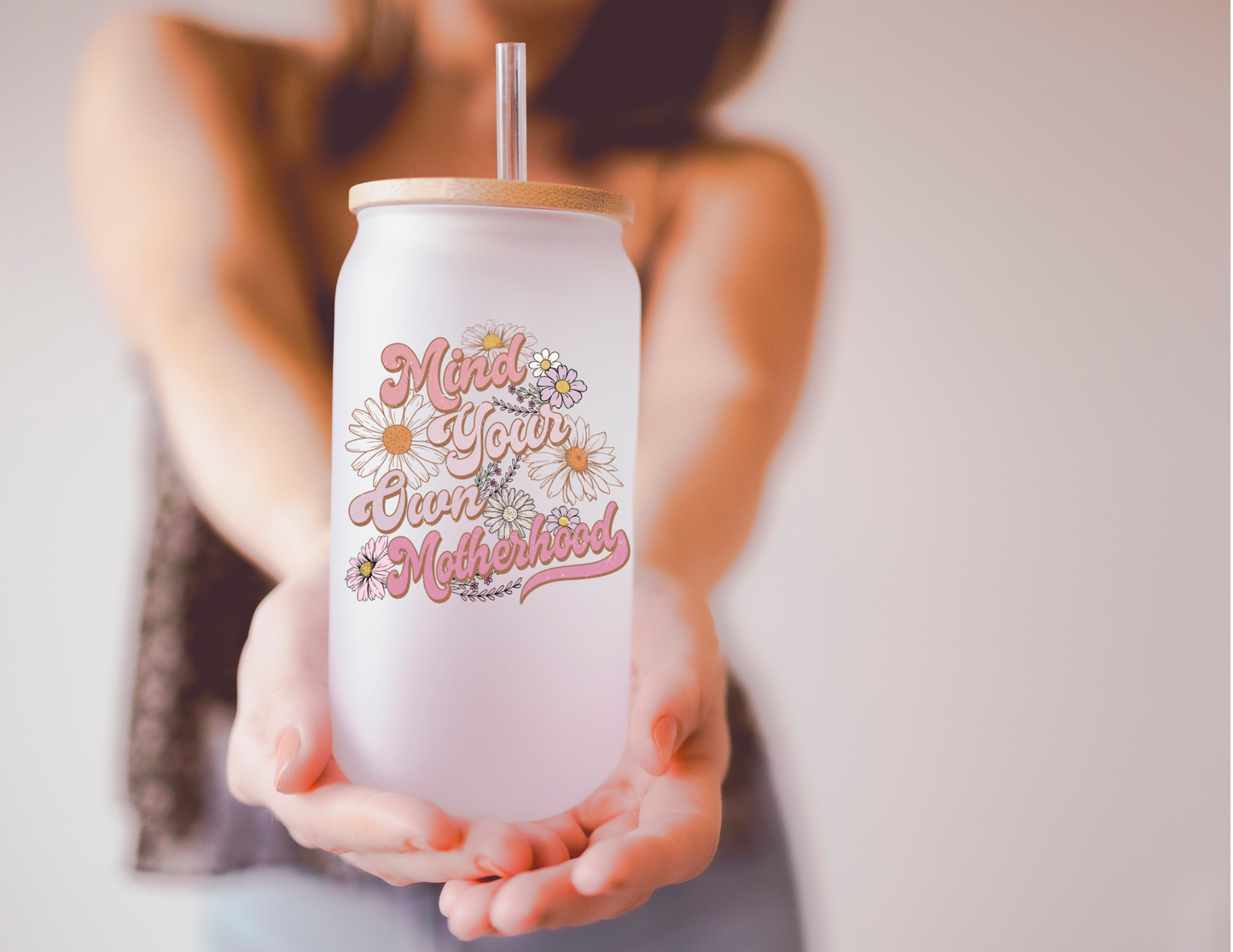 Mind Your Own Motherhood Glass Tumbler