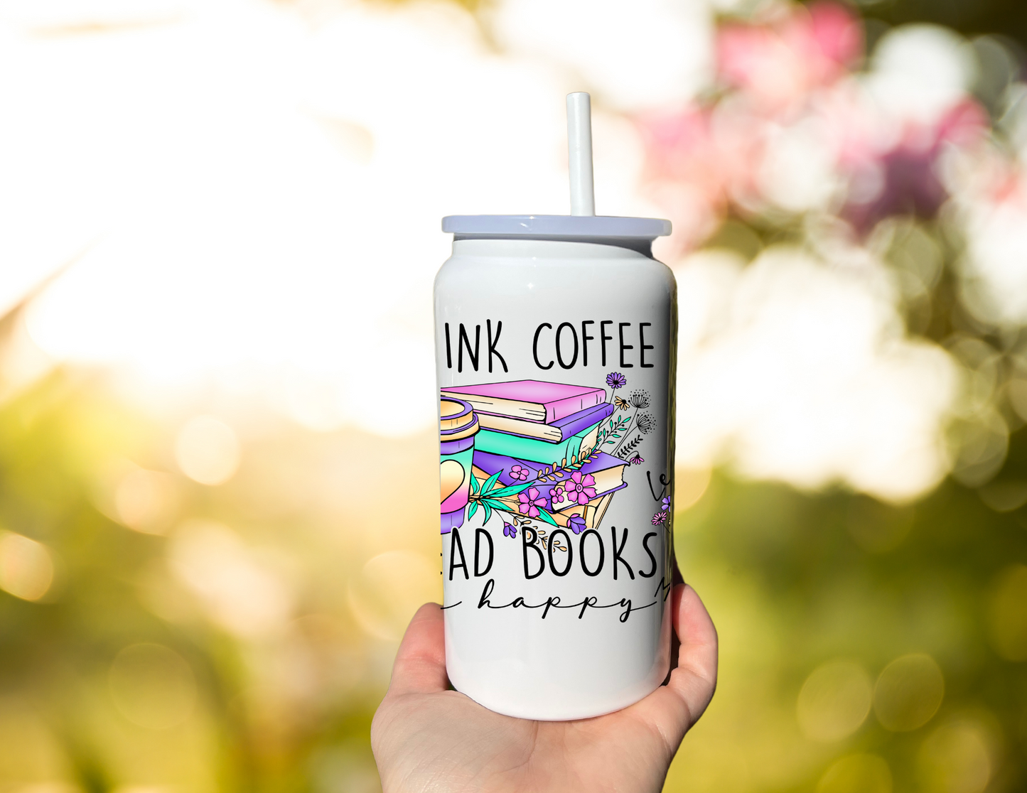 Drink Coffee Read Books Tumbler