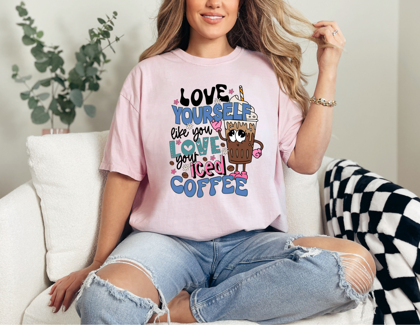 Love yourself Like You Love Iced Coffee Shirt