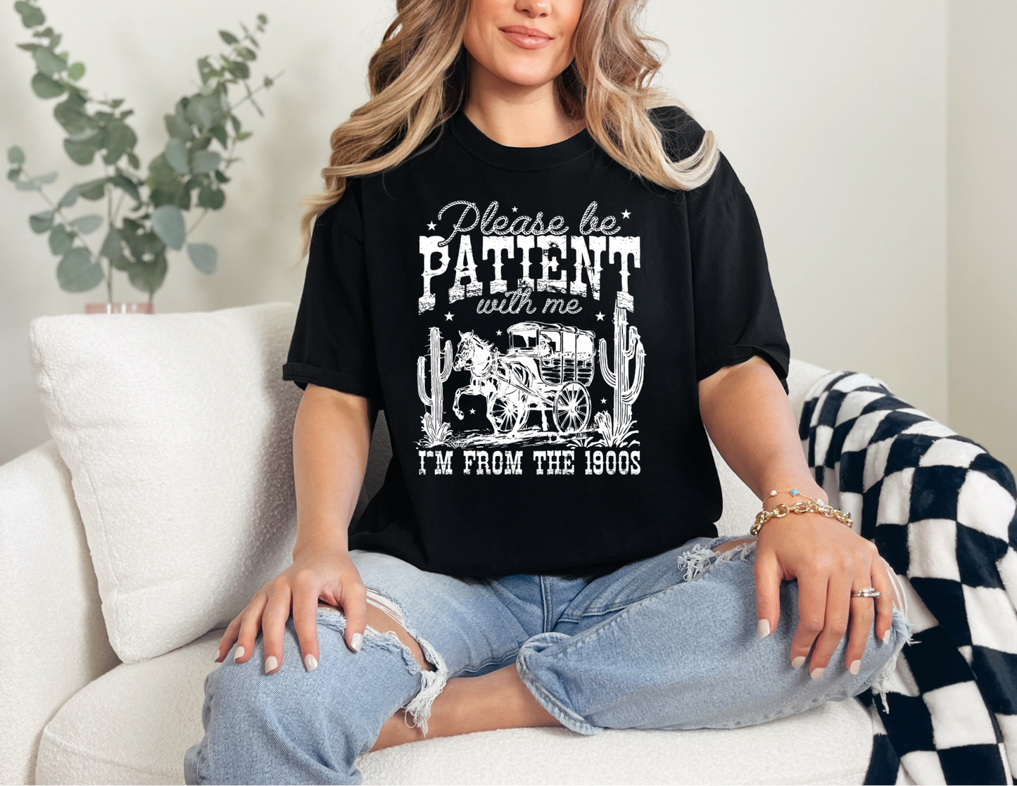 Please Be Patient With Me Shirt
