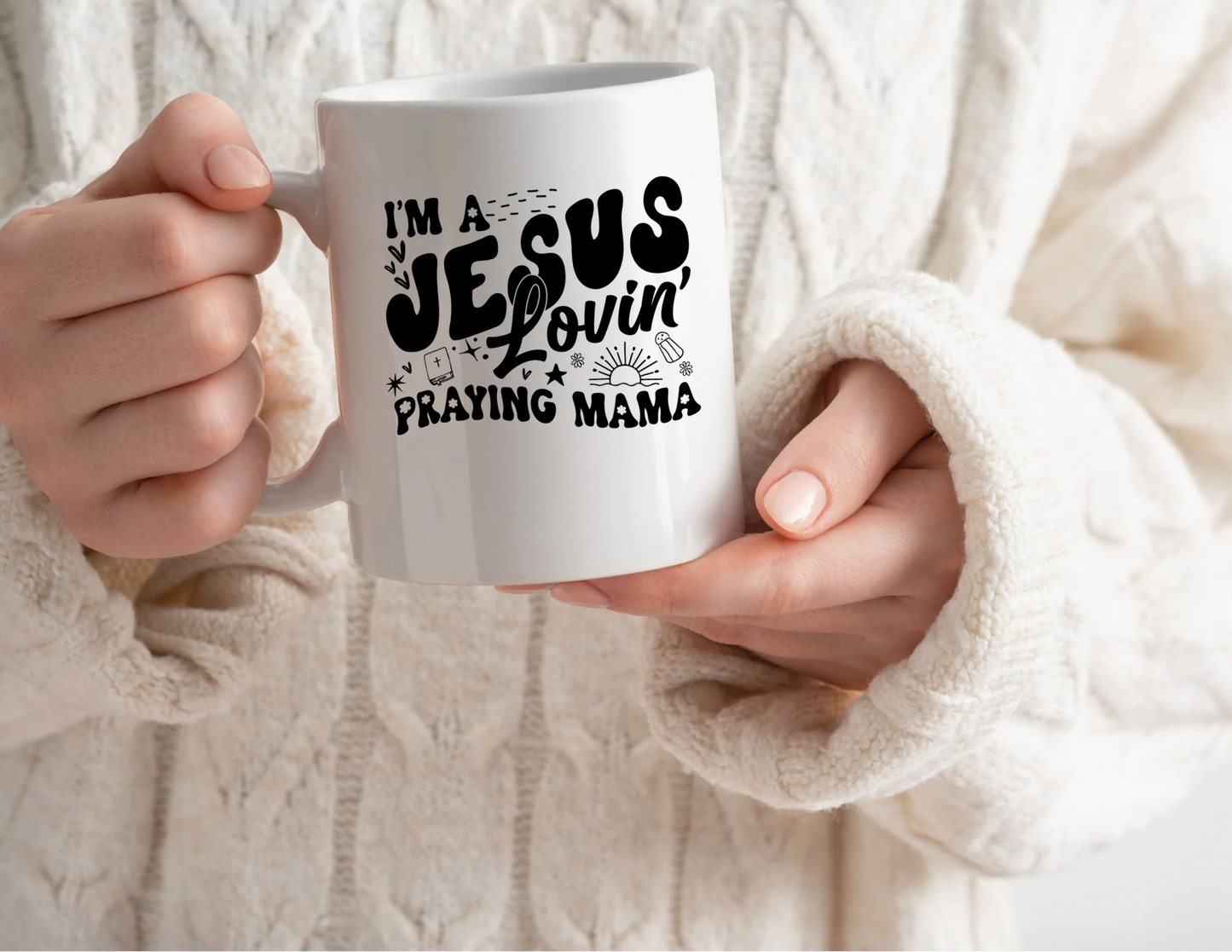 Jesus Lovin’ Mama 15oz Coffee Cup