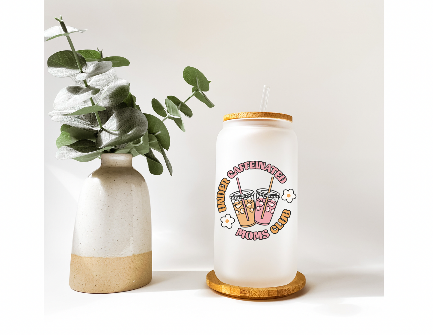 Under Caffeinated Moms Club 16oz Frosted Glass Cup