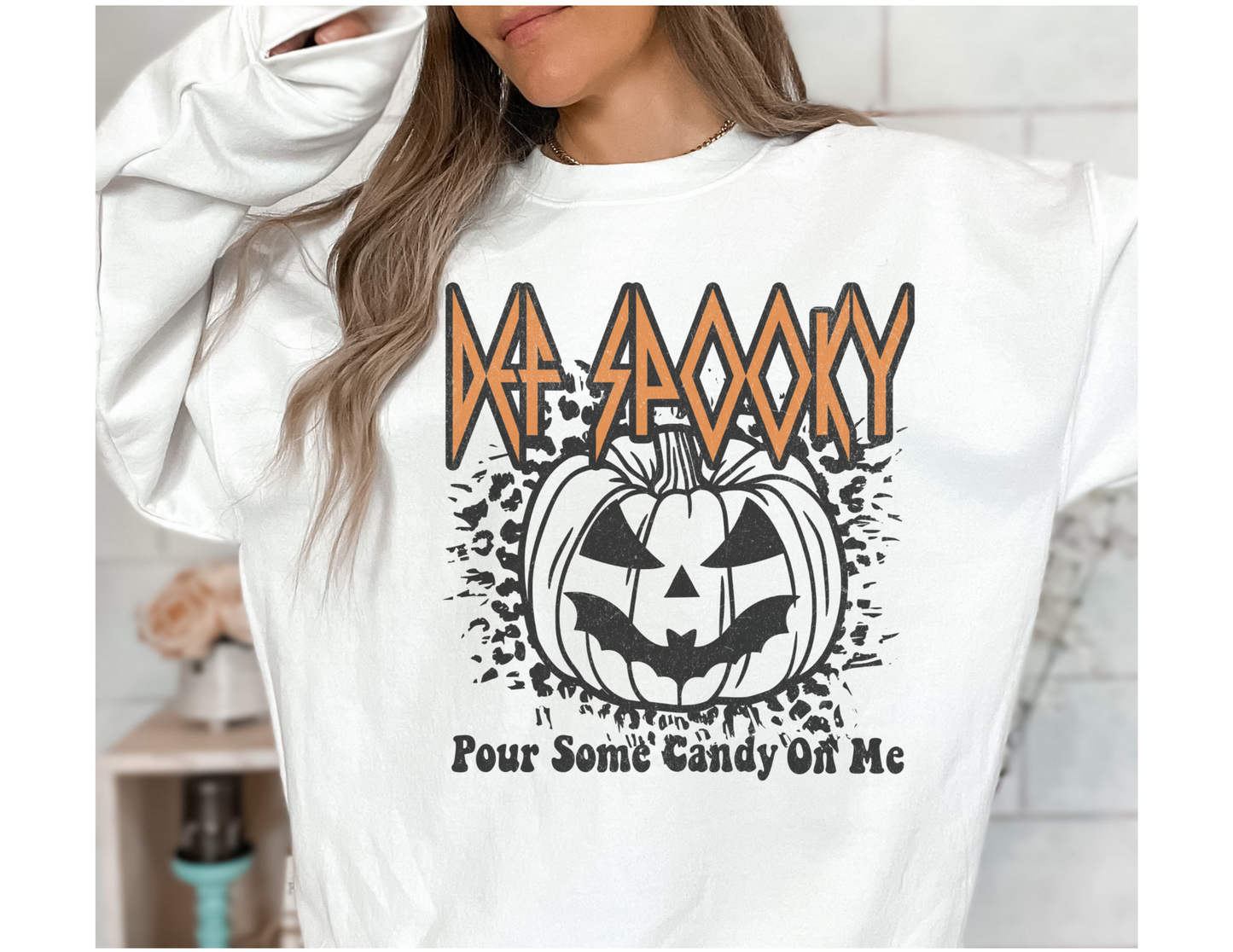 Def Spooky Pour Some Candy On Me Sweatshirt