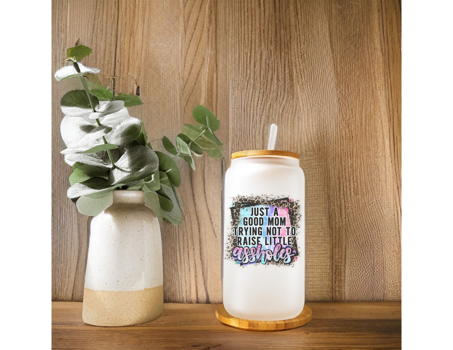 Just a Good Mom Trying Not to Raise Little Assholes Glass Tumbler