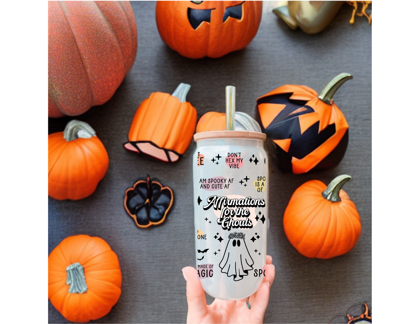 Affirmations For The Ghouls Glass Tumbler