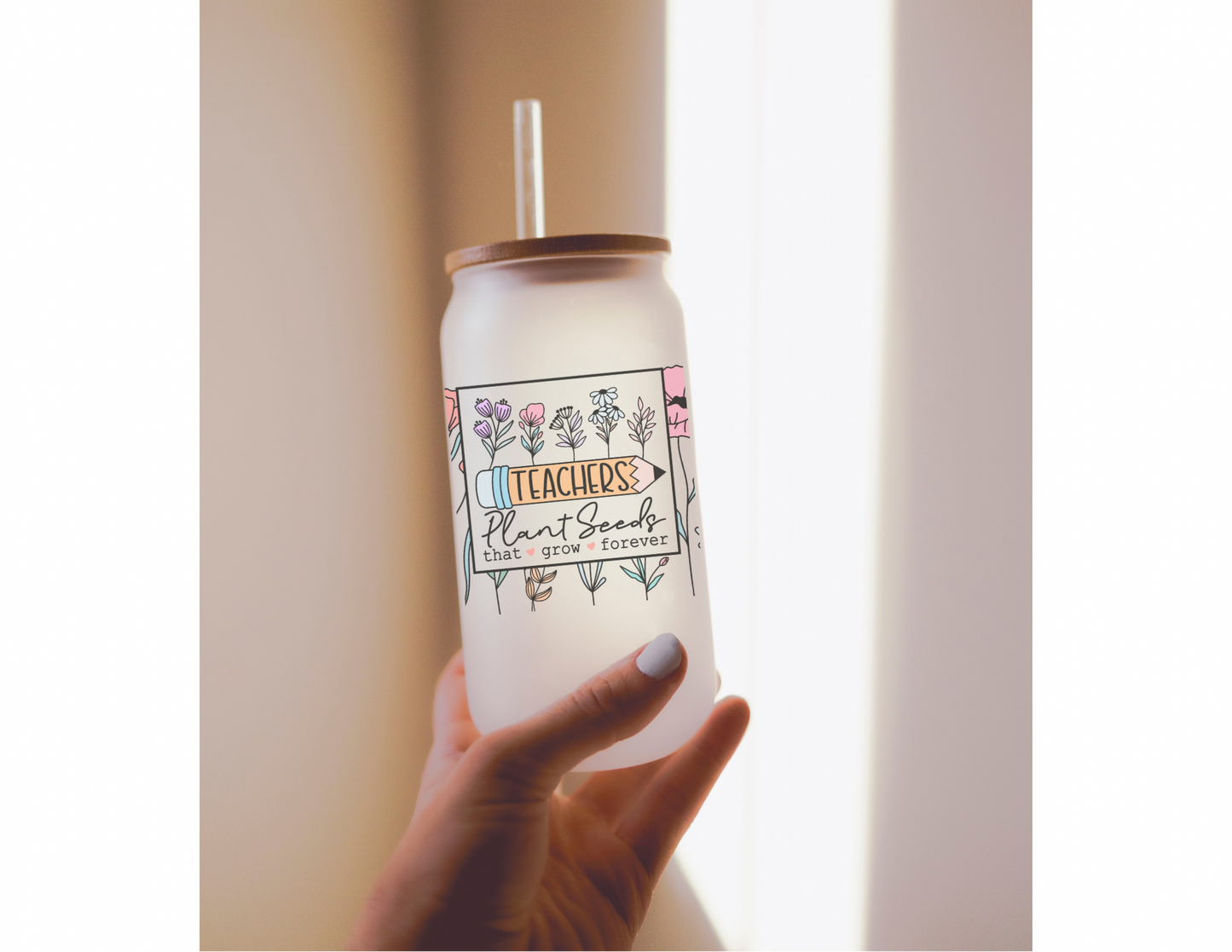 Teachers Plant Seeds 16oz Frosted Glass Cup