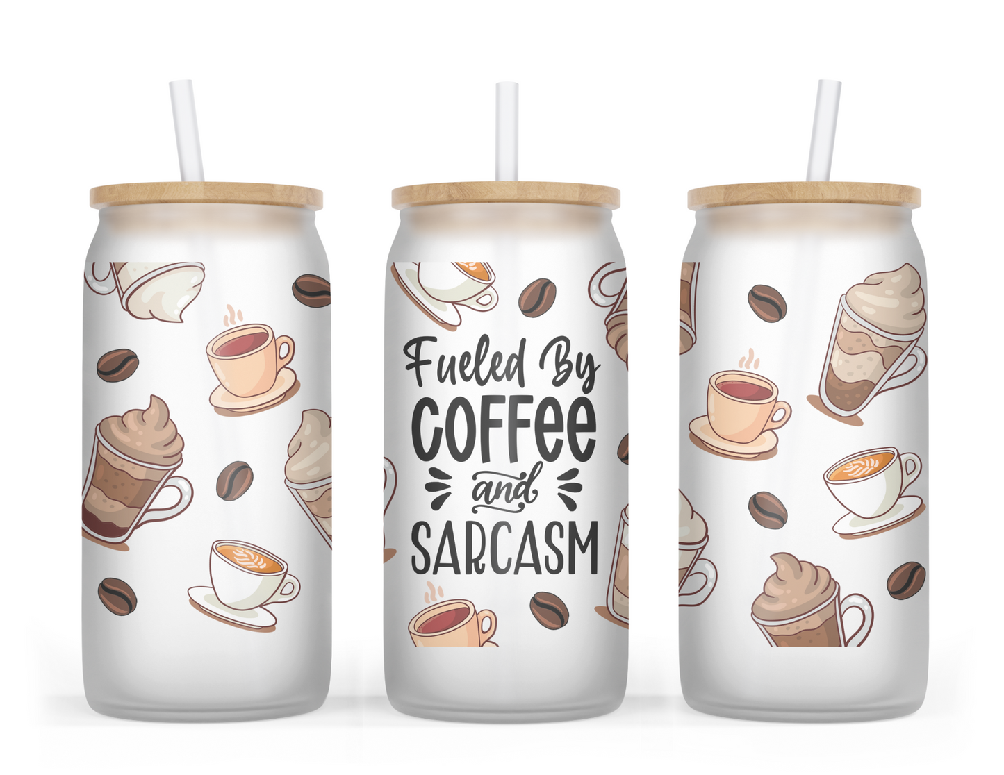Fueled by Coffee & Sarcasm 16oz Frosted Glass Cup