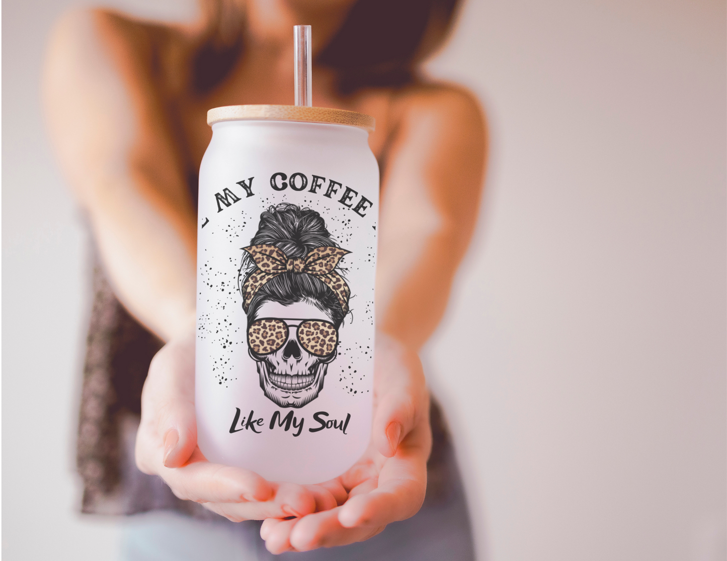 I Like My Coffee Black Like My Soul 16oz Frosted Glass Cup