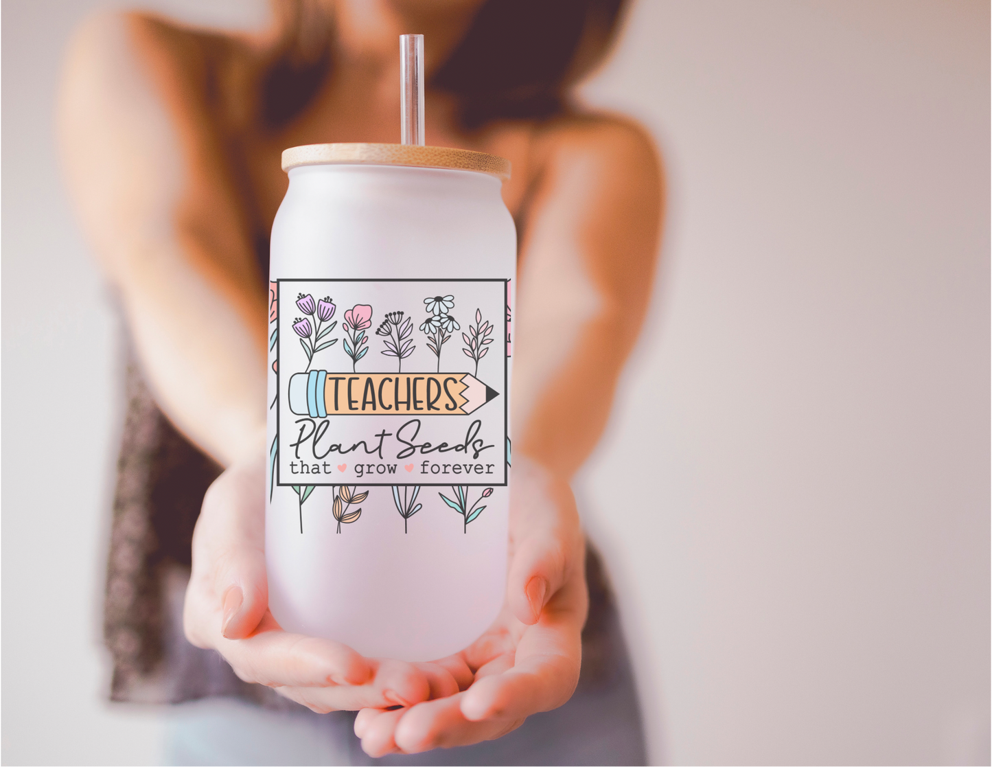 Teachers Plant Seeds 16oz Frosted Glass Cup