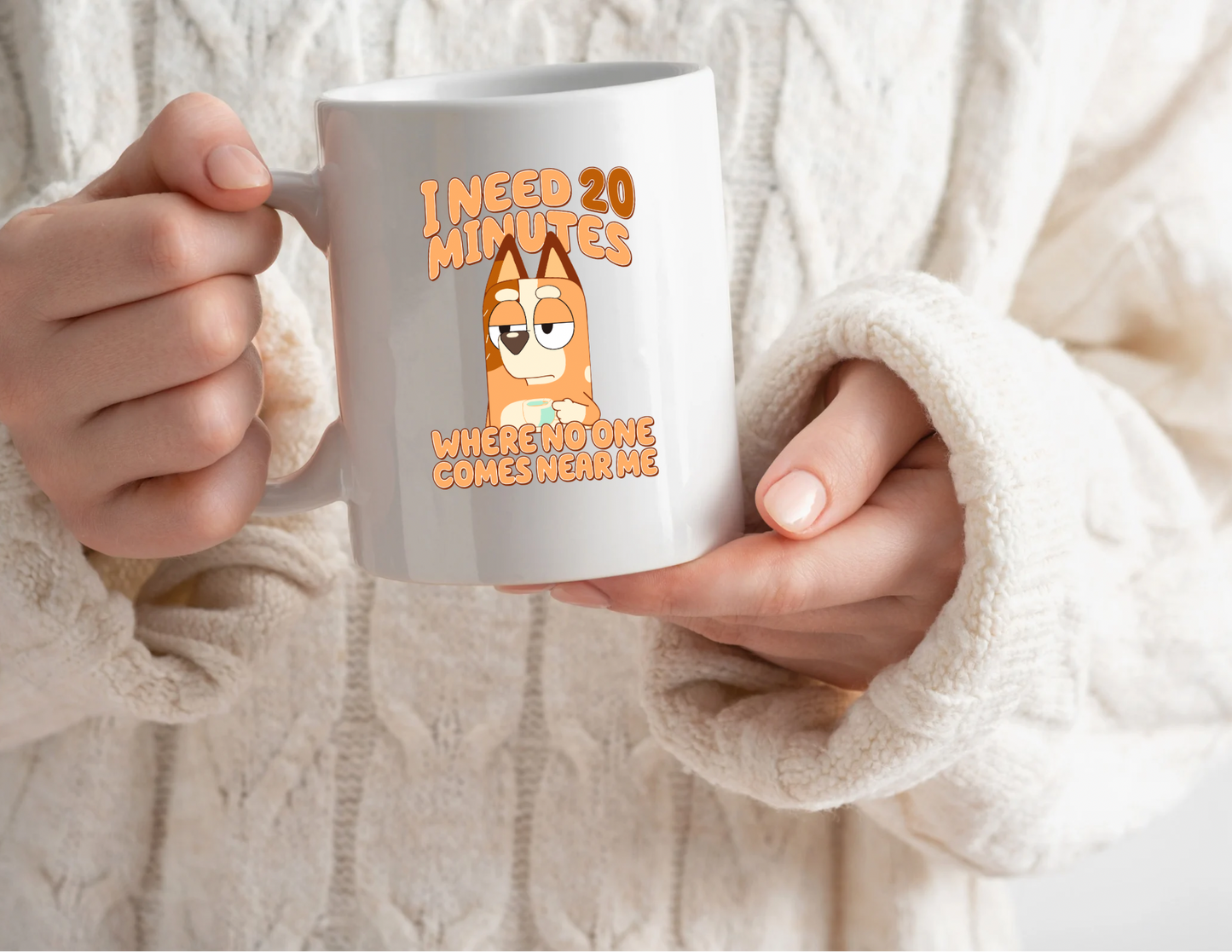 I Need 20 Minutes Where No One Comes Near Me 15oz Coffee Cup