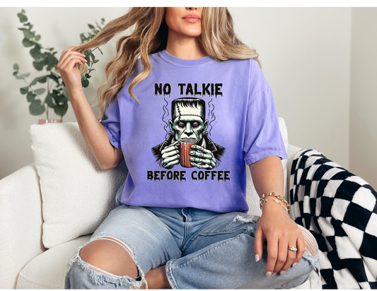 No Talkie Before Coffee Shirt