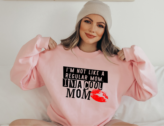 Im a Cool Mom Sweatshirt
