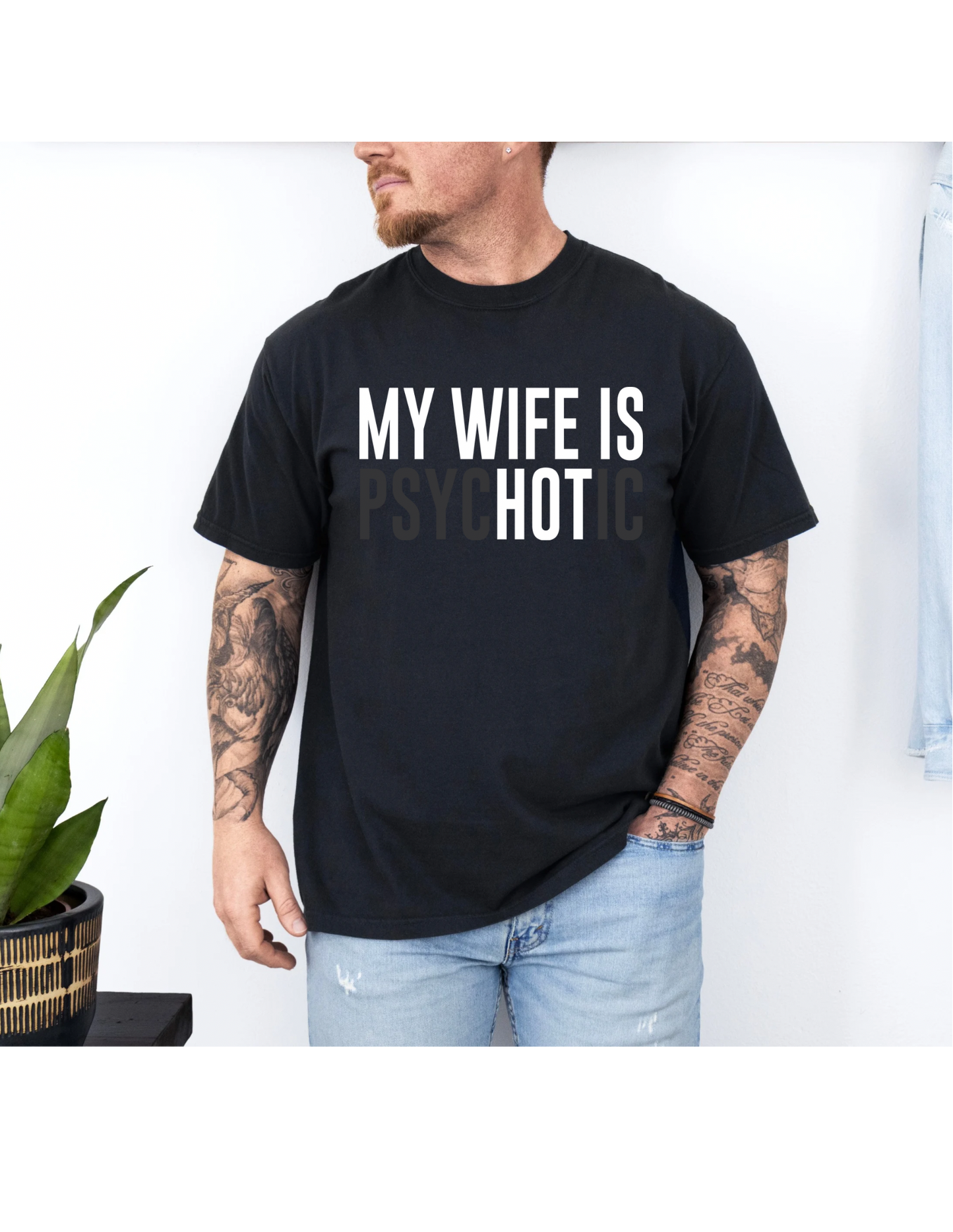 Wife Psychotic Shirt