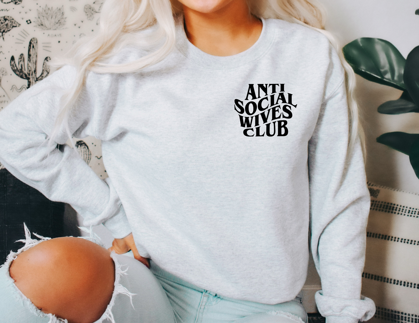 Anti Social Wives Club Sweatshirt