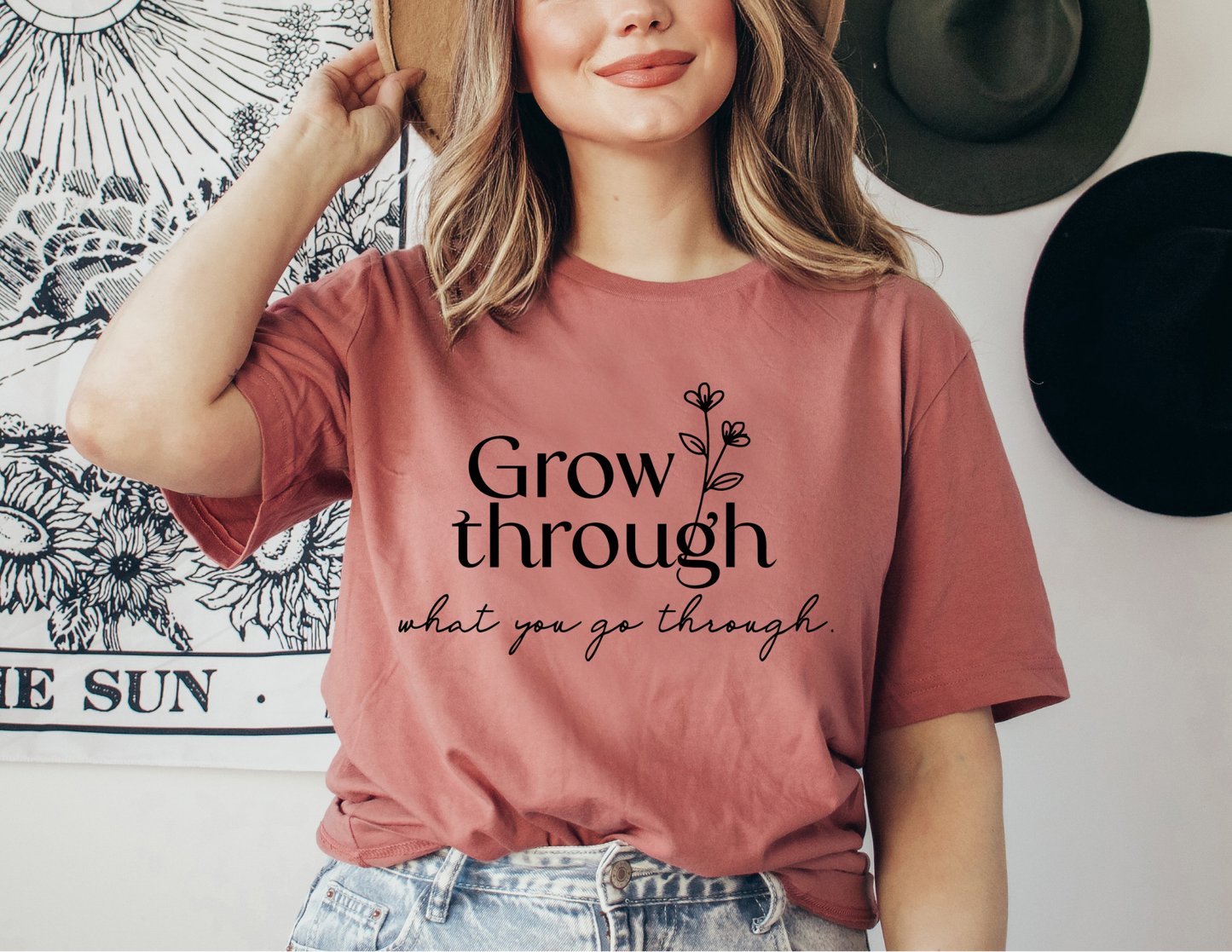 Grow Through What you Go Through Shirt