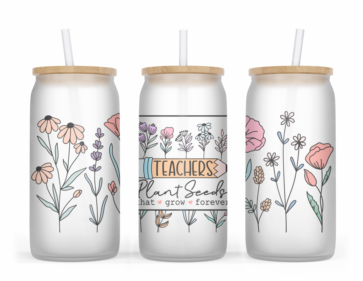 Teachers Plant Seeds 16oz Frosted Glass Cup